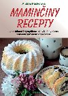 Maminčiny recepty - Andrea Paskerová