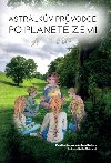 Astrlkv prvodce po planet Zemi - Kateina Kocanov; Josef Lohacz