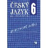 esk jazyk 6 pro zkladn koly Pracovn seit - Eva Honov; Ivana Bozdchov