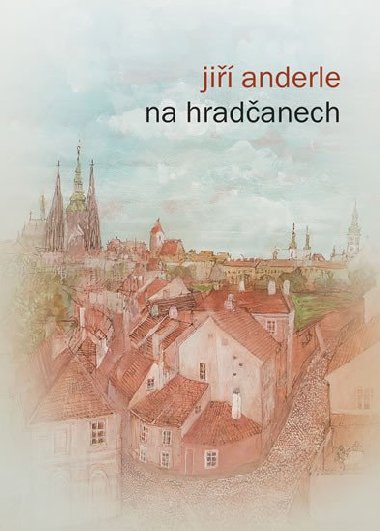 Na Hradanech - Ji Anderle