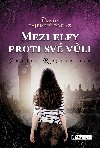 Panv tajemn odkaz - Mezi elfy proti sv vli - Sandra Regnierov