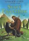 Svat Frantiek - Anselm Grn; Guiliano Ferrini