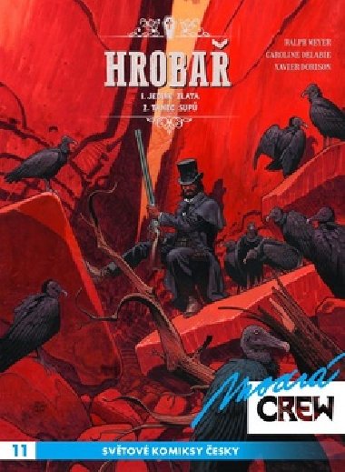 Modr CREW 11 Hroba 1+2 - Xavier Dorison; Ralph Mayer