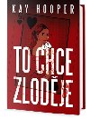 To chce zlodje - Kay Hooper