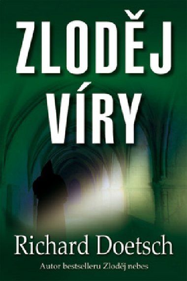 Zlodj vry - Richard Doetsch