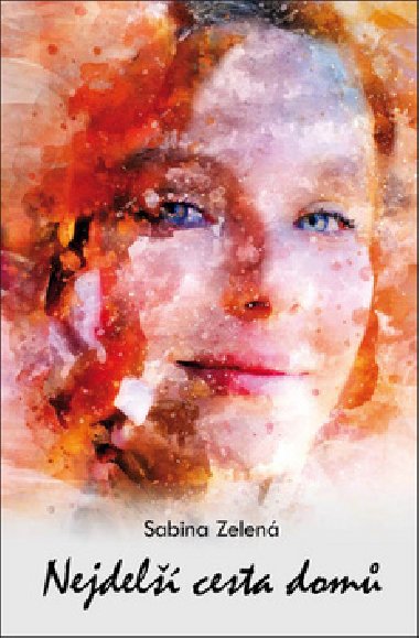 Nejdel cesta dom - Sabina Zelen