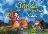 Tonda dobrodruh aneb U se o prod - Pavla Prov
