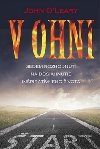 V ohni - John OLeary