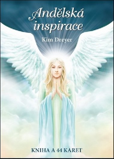 Andělská inspirace - Kim Dreyer