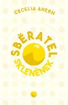 Sbratel sklennek - Cecelia Ahern