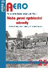 Nae prvn rychlostn zvody - Po stopch eskoslovenskch kdel - Dub Michal, Luke Petr, Bnek Miroslav,