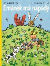 Emánek má nápady - Ivona Březinová; Helena Zmatlíková