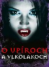 Klasick prbehy o uproch a vlkodlakoch - 