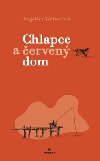Chlapec a erven dom - Angelika Zllnerov