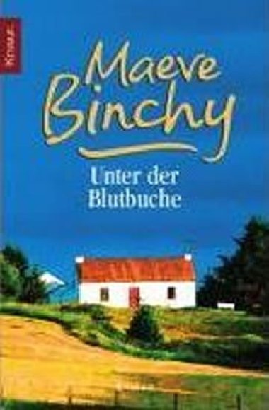 Unter Der Blutbuche - Binchy Maeve