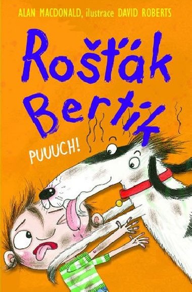 Rok Bertk - Puuuch! - Alan MacDonald; David Roberts