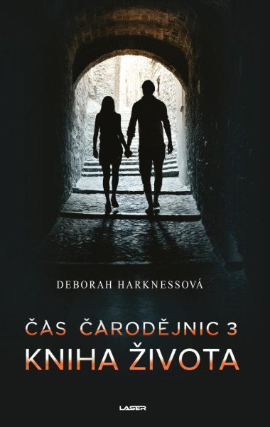 Kniha ivota - as arodjnic 3 - Deborah Harknessov