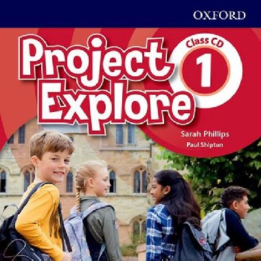 Project Explore 1 Class Audio CDs /2/ - Phillips Sarah