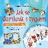 Jak se domluvit s tygrem - Kamila Kopsov; Petr Kops