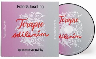 Terapie sdlenm - Audiokniha na CD - Ester Geislerov, Josefina Bakoov, Ester Geislerov, Martina Slukov, Vclav Neuil