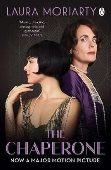 The Chaperone (Film Tie-in) - Laura Moriarty