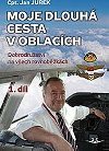 Moje dlouh cesta v oblacch 1. dl - Jan Jurek