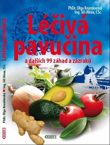 Liv pavuina a dalch 99 zhad a zzrak - Olga Krumlovsk; Ji Alexa