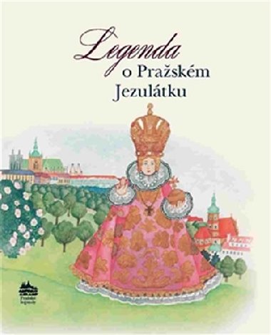Legenda o praskm jezultku - Pechkov Ivana
