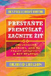 Prestate prema, zanite i - Richard Carlson