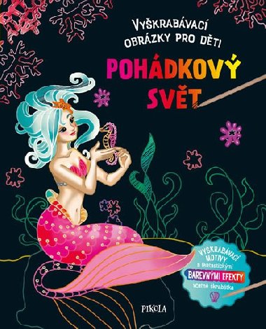 Pohdkov svt - Vykrabvac obrzky pro dti - Pikola
