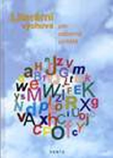 Literrn vchova pro odborn uilit - Parolkov Eva