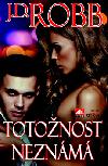 Totonost neznm - J.D. Robb