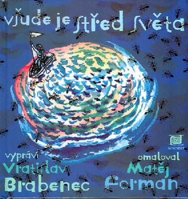 Vude je sted svta - Brabenec Vratislav