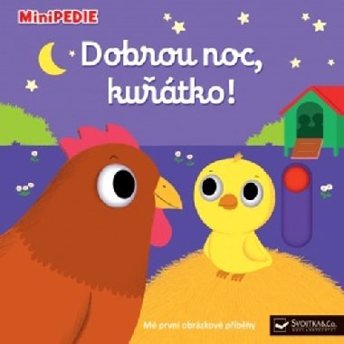 MiniPEDIE - Dobrou noc, kuřátko! - Nathalie Choux