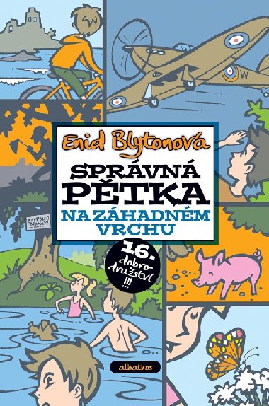 Sprvn ptka na zhadnm vrchu - Enid Blytonov
