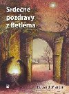 Srden pozdravy z Betlma - Eduard Martin