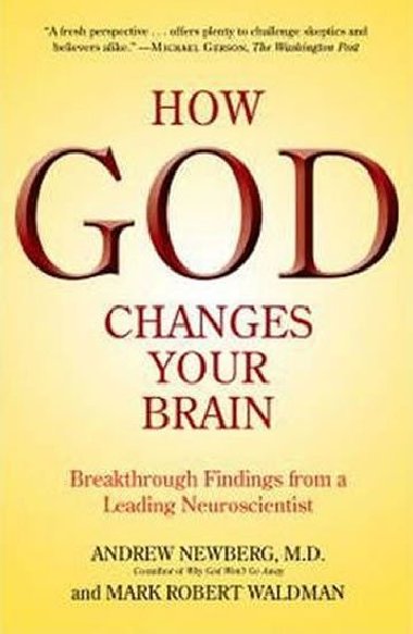 How God Changes Your Brain - Newberg Andrew