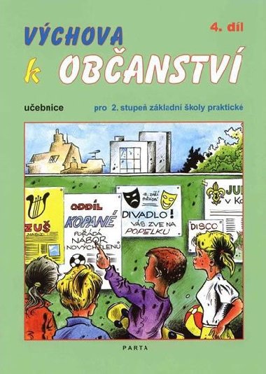 Vchova k obanstv 4. dl uebnice pro 2. stupe Z praktick - Mller Oldich