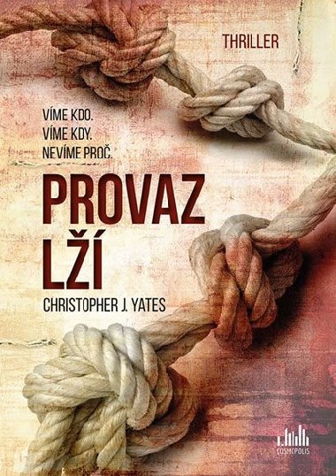 Provaz l - Christopher J. Yates
