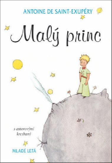 Mal princ - Antoine de Saint-Exupry; Antoine de Saint-Exupry