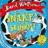 Theres a Snake in my School! - Walliams David