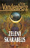 Zelený skarabeus - Philipp Vandenberg