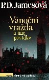 Vánoční vražda a jiné povídky - P.D. Jamesová