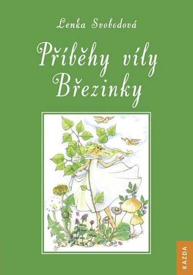 Pbhy vly Bezinky - Lenka Svobodov