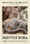 Mluvc hora - Dobrodrun pbh z fantastickho svta - Jaroslav Vrna; Frantiek Lopour