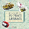 Po prci legraci - Jan Nejedl; Jakub ofar