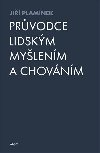 Prvodce lidskm mylenm a chovnm - Ji Plamnek