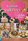 Vánoční cukroví s láskou pečené - Květa Korečková; Petr Herynek; Jan Stanzel