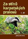 Ze stn karpatskch prales II. dl - Jaroslav Hublek