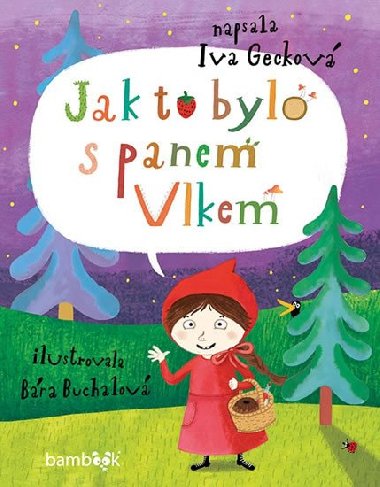 Jak to bylo s panem Vlkem - Iva Geckov
